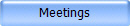Meetings