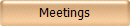Meetings